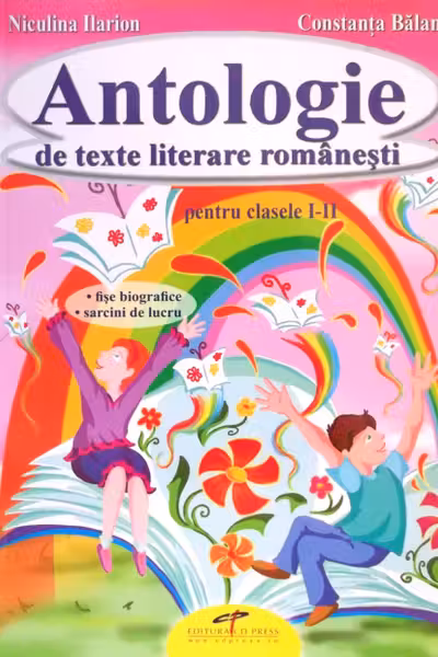 Antologie de texte literare românești Clasele I-II