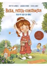 Bella, fetita-constructor