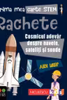 Prima mea carte Stem : Rachete