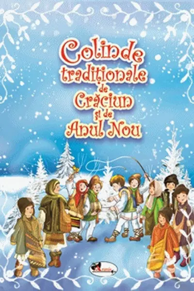 Colinde traditionale de Craciun si Anul Nou