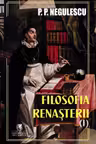 Filosofia Renașterii Vol.1