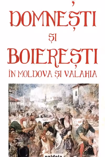 Ospețe domnești și boierești în Moldova și Valahia
