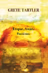 Tropar. Astăzi. Poezii noi.