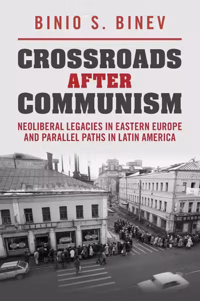 Crossroads After Communism
