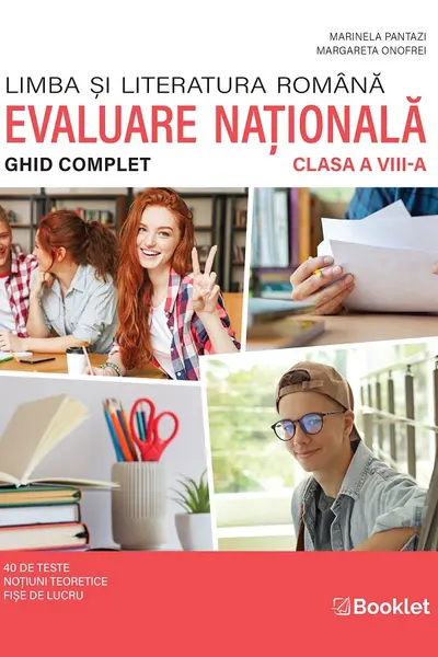 Limba și literatura română. Ghid complet pentru Evaluarea Națională - Clasa 8