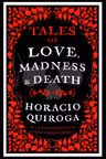 Tales of Love, Madness and Death