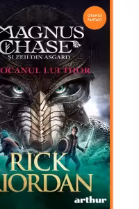 Magnus Chase 2. Ciocanul lui Thor