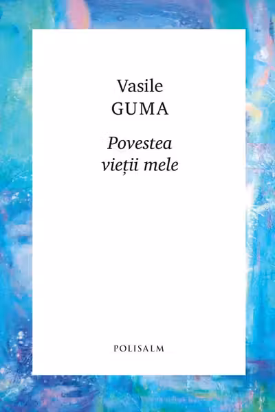 POVESTEA VIETII MELE
