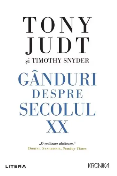 Kronika. GANDURI DESPRE SECOLUL XX.