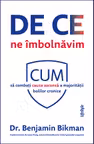 De ce ne imbolnavim