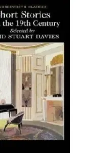 Short Stories from the 19th Century (Wordsworth Classics)