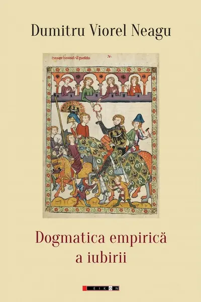 Dogmatica empirică a iubirii