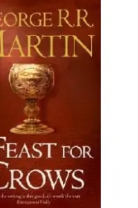 A Feast for Crows : Book 4