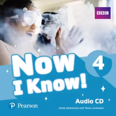 Now I Know! 4 Audio CD - Annie Altamirano, Tessa Lochowski