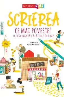 Scrierea. Ce mai poveste!
