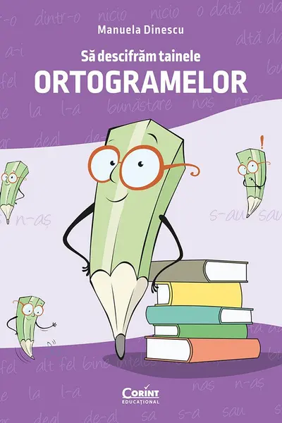 Sa descifram tainele ortogramelor