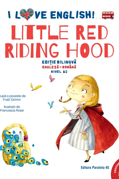 Little Red Riding Hood (Scufita Rosie)