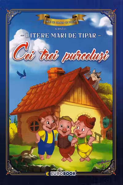 Cei trei purceluși. Carte de colorat cu povești scrisă cu litere mari de tipar