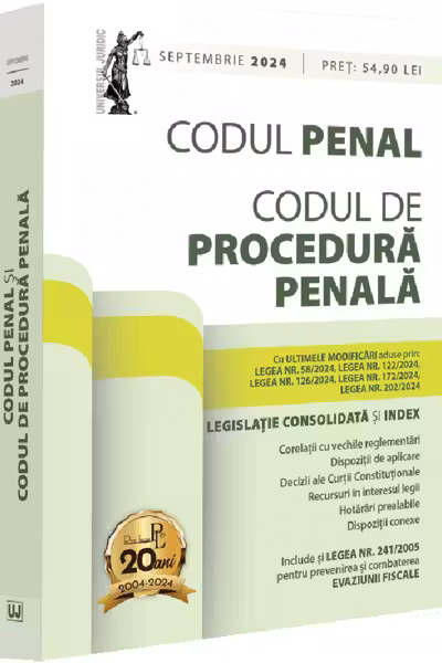 Codul penal si codul de procedura penala Septembrie 2024