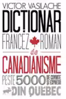 Dictionar francez de Canadianisme.