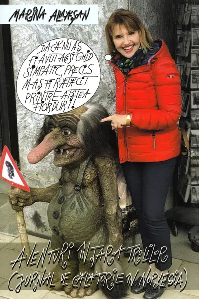 Aventuri in tara trolilor. Jurnal de calatorie in Norvegia