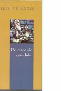 Pe cararile gandului