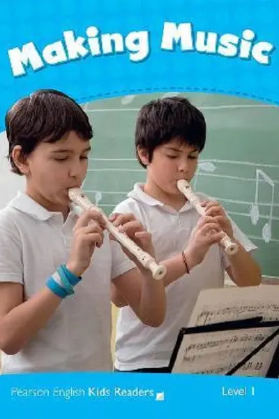 Making Music Kids Readers Level 1