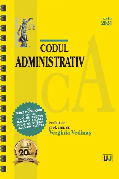 Codul administrativ Aprilie 2024 Ed.Spiralată