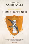 Turnul randunicii (vol. 6 Seria Witcher)