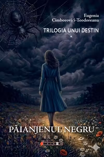 Păianjenul negru. Trilogia unui destin Vol.1