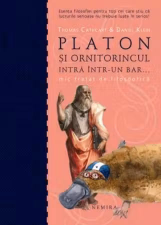 Platon și ornitorincul intră într-un bar... Mic tratat de filosdotică (paperback)