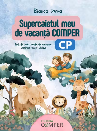 Supercaietul meu de vacanta. Comper Clasa pregatitoare
