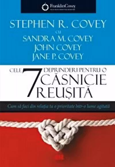 Cele 7 deprinderi pentru o casnicie reusita