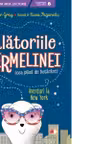 Prima mea lectura CALATORIILE HERMELINEI. Aventuri la New York