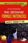Mic dictionar de formule matematice pentru clasele V-VIII