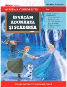 Invatam adunarea si scaderea. Academia copiilor isteti
