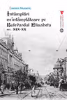 Intamplari neintamplatoare pe Bulevardul Elisabeta sec. XIX-XX