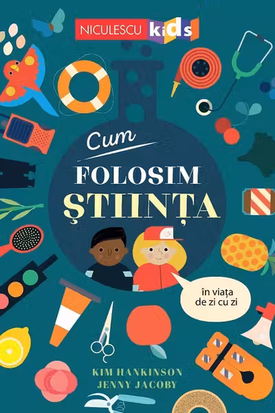 Cum folosim stiinta in viata de zi cu zi