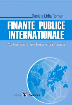 Finante publice internationale. Asistenta pentru dezvoltare acordata Romaniei