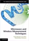 Microwave and Wireless Measurement Techniques - Nuno Borges Carvalho, Dominique Schreurs