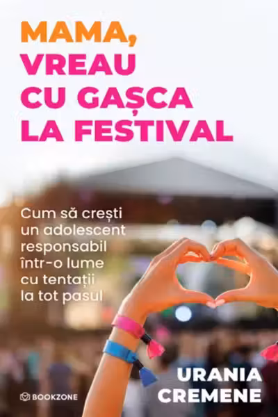 Mama, vreau cu gașca la festival