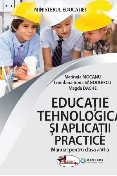 Educatie tehnologica si aplicatii practice - Clasa 6