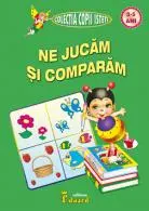 Ne jucăm și comparăm 3-5 ani