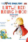 Little Red Riding Hood (Scufita Rosie)