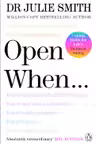 Open When...