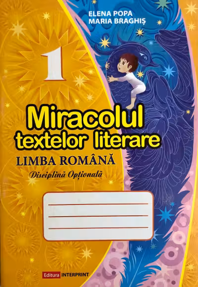 Miracolul textelor literare, Limba romana clasa 1