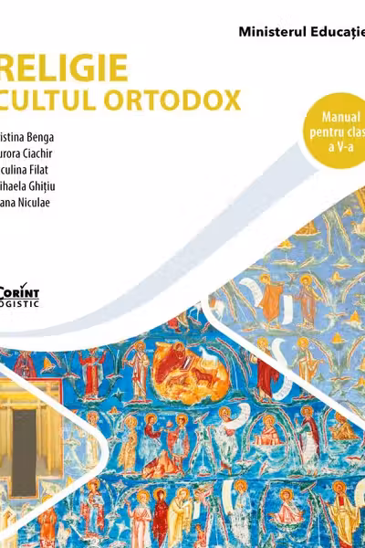 Religie. Cultul ortodox - Clasa 5 - Manual