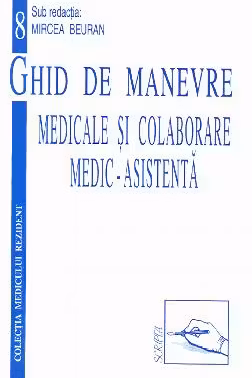 Ghid de manevre medicale și colaborare medic-asistentă