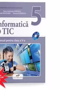 Informatica si TIC. Manual pentru clasa a V-a