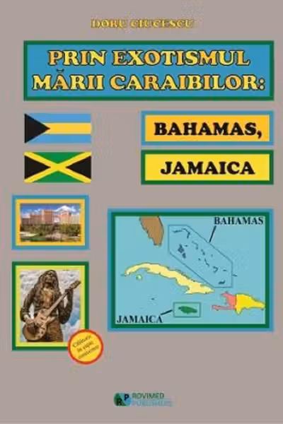 Prin exotismul Marii Caraibilor. Bahamas, Jamaica